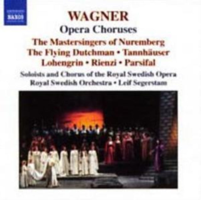 Opera Choruses: The Flying Dutchman, Tannhauser, Lohengrin
