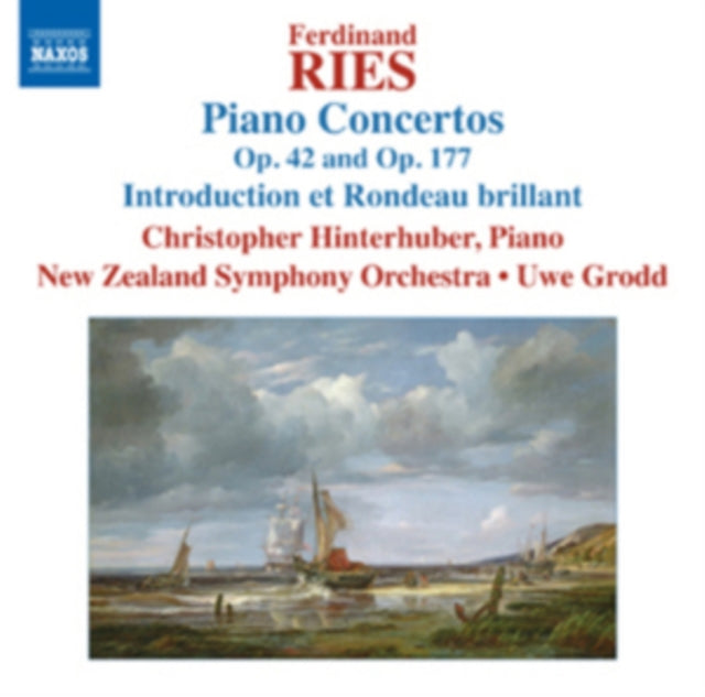 Ferdinand Ries: Piano Concertos, Op. 42 and Op. 177/...