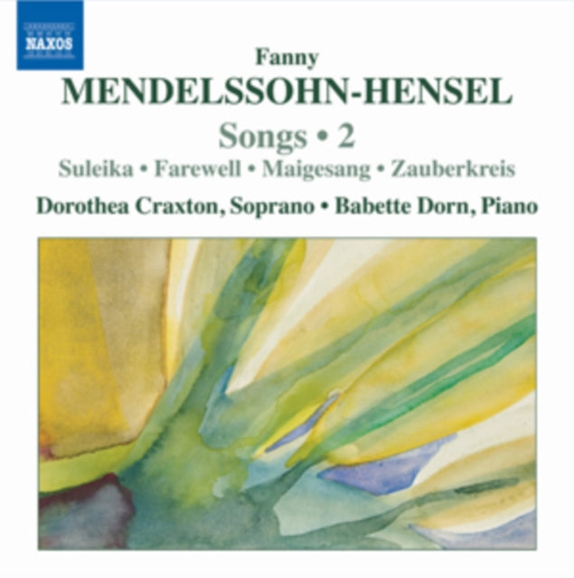 Fanny Mendelssohn-Hensel: Songs