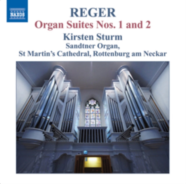 Reger: Organ Suites Nos. 1 and 2