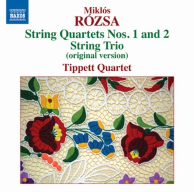 Miklos Rozsa: String Quartets Nos. 1 and 2/String Trio