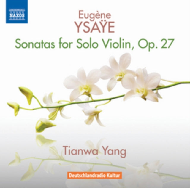 Eugene Ysaye: Sonatas for Solo Violin, Op. 27