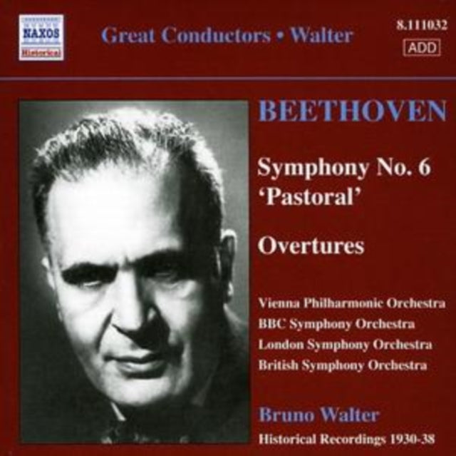 Symphony No. 6 'Pastoral' (Walter, Lso, Bbc So, Vpo)