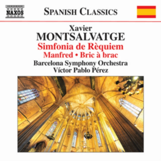 Xavier Montsalvatge: Sinfonia De Requiem/Manfred/Bric a Brac