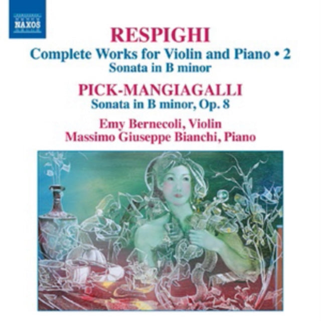 Respighi: Complete Works for Violin and Piano