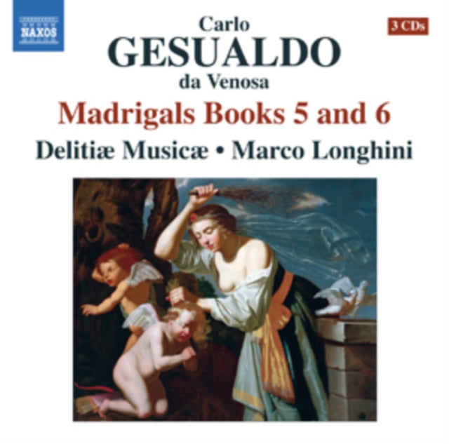 Carlo Gesualdo Da Venosa: Madrigals Books 5 and 6