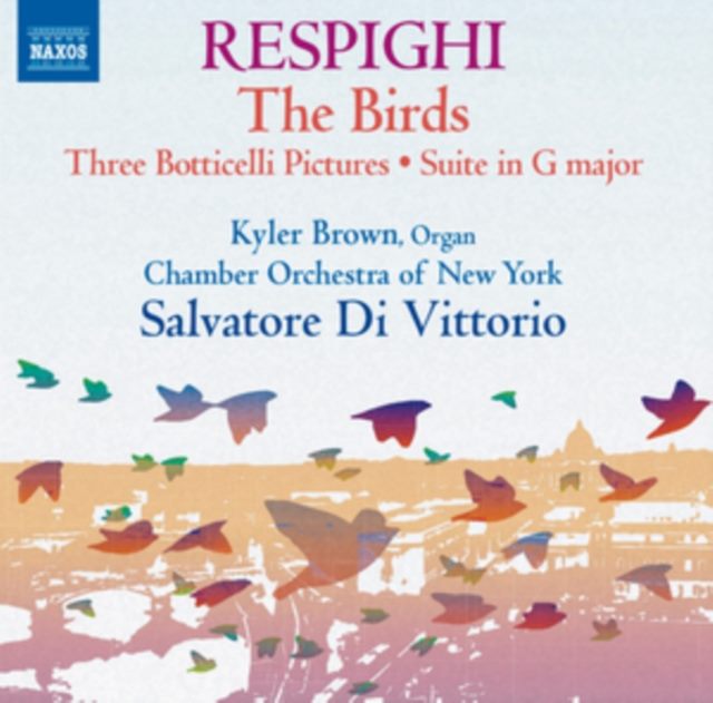 Respighi: The Birds
