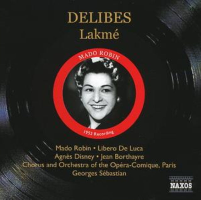 Lakme (Sebastian, Chorus and Orchestra of Opera-comique)