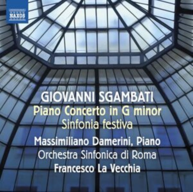 Giovanni Sgambati: Piano Concerto in G Minor/Sinfonia Festiva