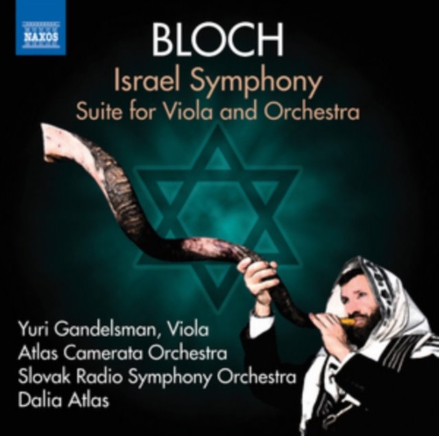 Bloch: Israel Symphony