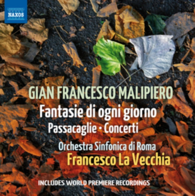 Gian Francesco Malipiero: Fantasie Di Ogni Giorno