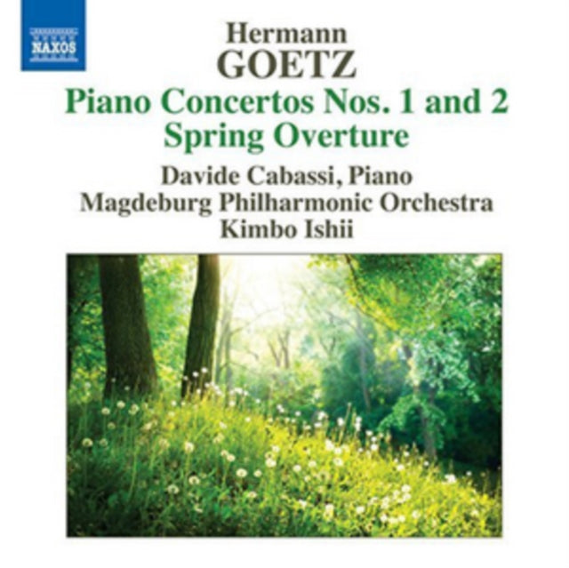 Hermann Goetz: Piano Concertos Nos. 1 and 2/Spring Overture