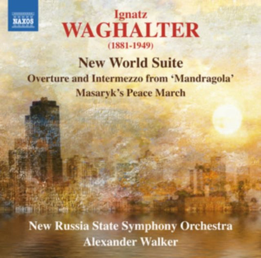 Ignatz Waghalter: New World Suite/...