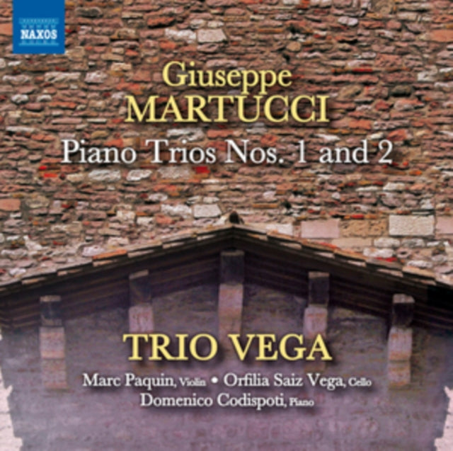 Giuseppe Martucci: Piano Trios Nos. 1 and 2