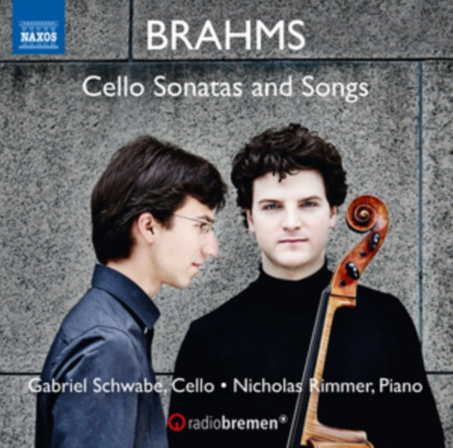 Brahms: Cello Sonatas and Songs