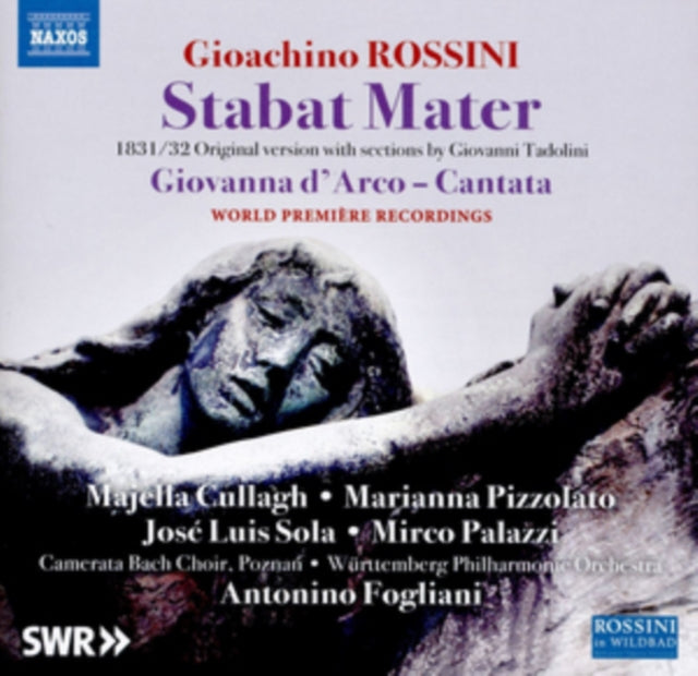 Gioachino Rossini: Stabat Mater/Giovanna D'Arco: Cantata