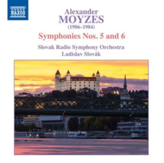 Alexander Moyzes: Symphonies Nos. 5 and 6