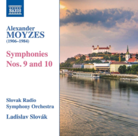 Alexander Moyzes: Symphonies Nos. 9 and 10