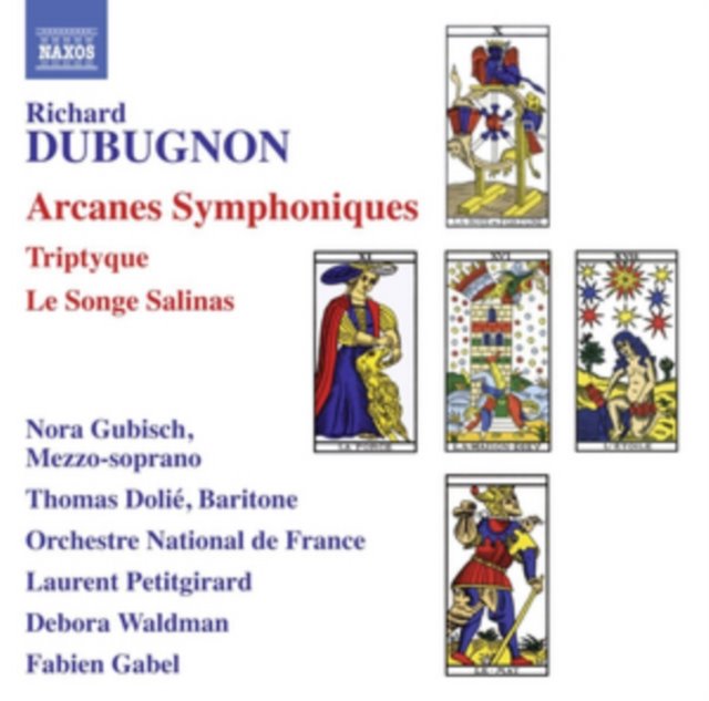Richard Dubugnon: Arcanes Symphoniques/Triptyque/Le Songe Salinas
