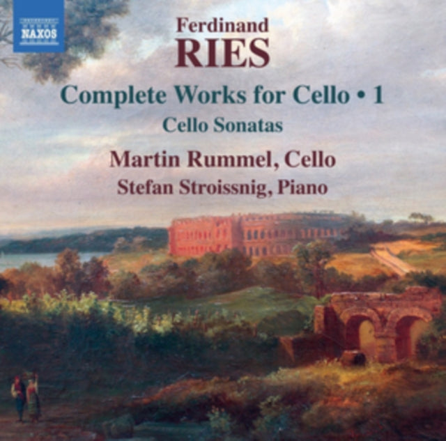 Ferdinand Ries: Complete Works for Cello
