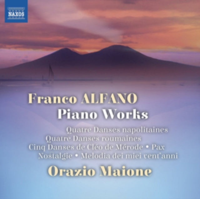 Franco Alfano: Piano Works