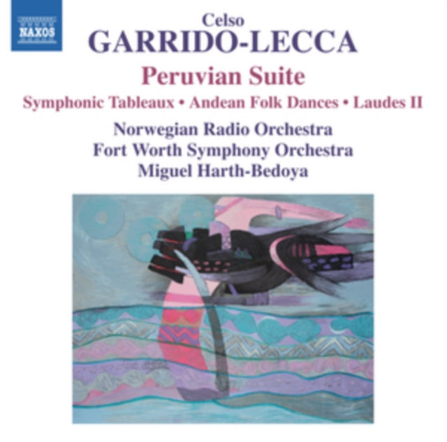 Celso Garrido-Lecca: Peruvian Suite
