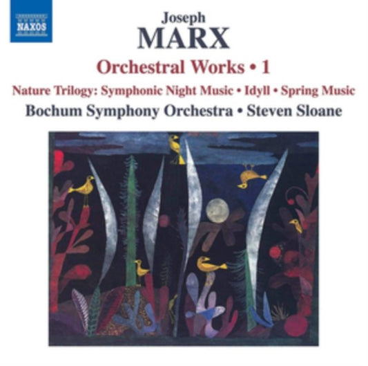 Joseph Marx: Orchestral Works