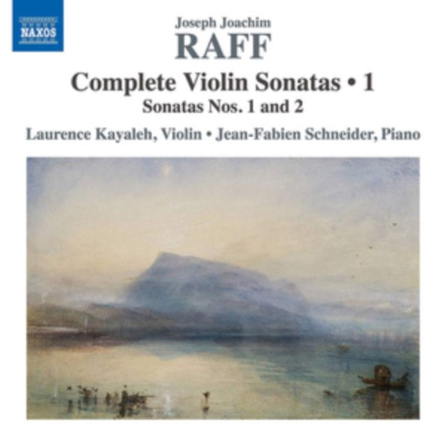 Joseph Joachim Raff: Complete Violin Sonatas