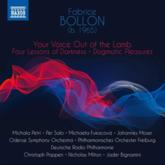 Fabrice Bollon: You Voice Out of the Lamb/Four Lessons...