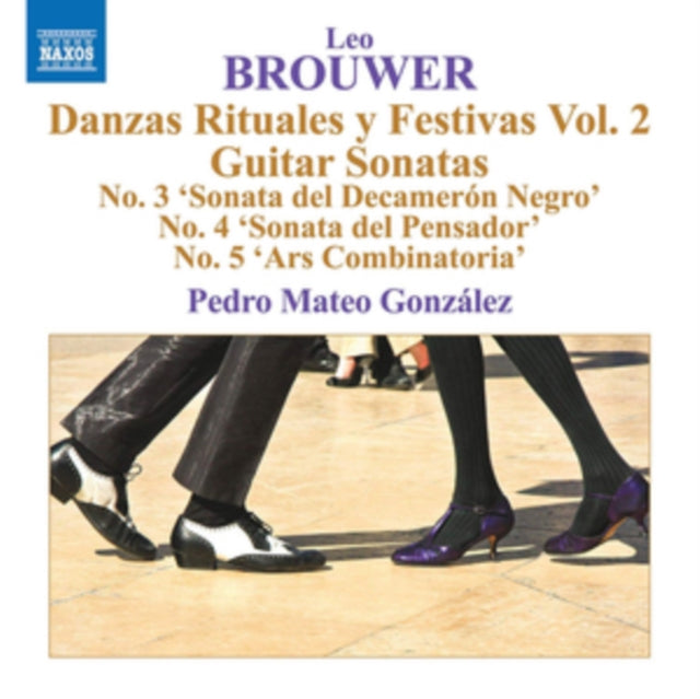 Leo Brouwer: Danzas Rituales Y Festivas