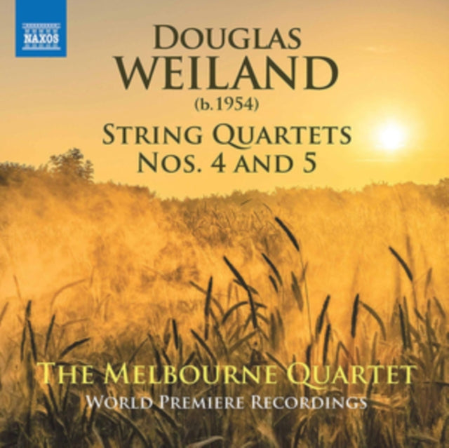 Douglas Weiland: String Quarets Nos. 4 and 5