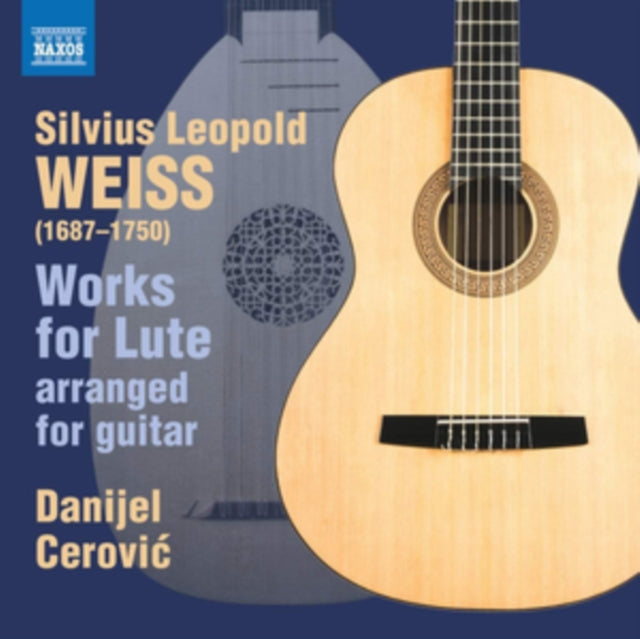 Silvius Leopold Weiss: Works for Lute