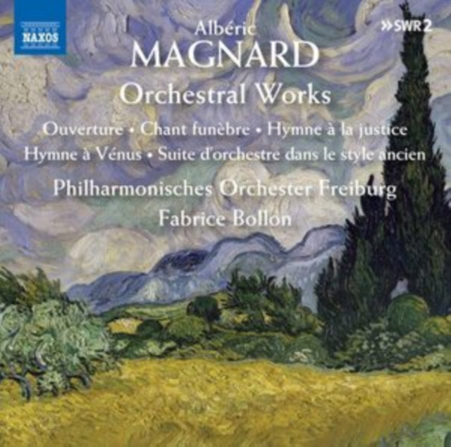Albéric Magnard: Orchestral Works