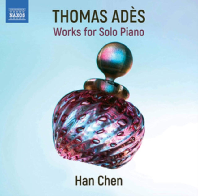 Thomas Adés: Works for Solo Piano