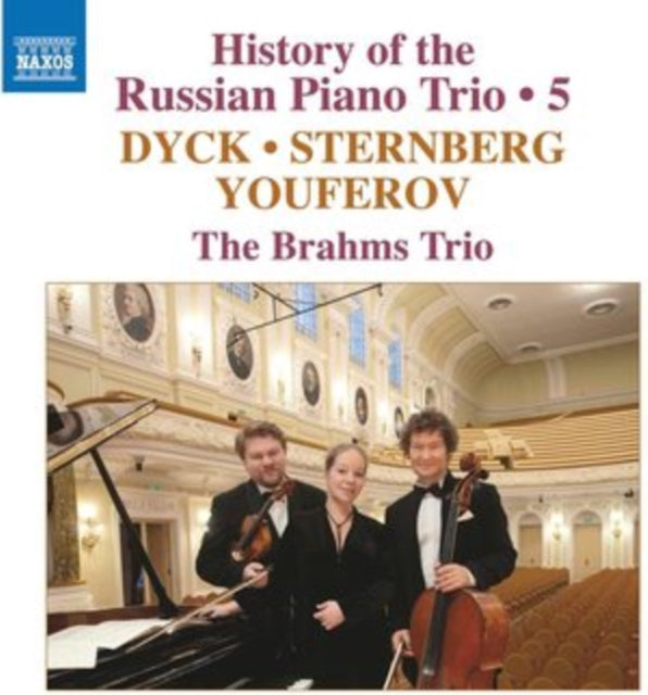 Dyck/Sternberg/Youferov: History of the Russian Piano Trio