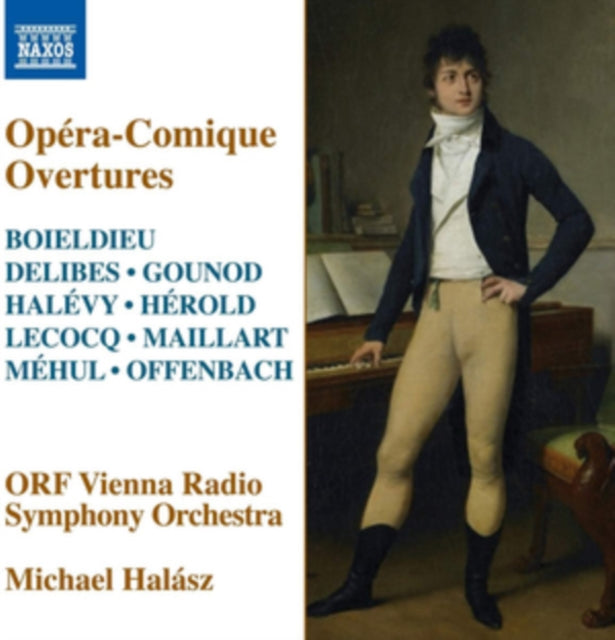 Opéra-Comique Overtures: Boieldieu/Delibes/Gounod/Halévy/...