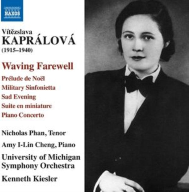 Vítêzslava Kaprálová: Waving Farewell/Prélude De Noël/...