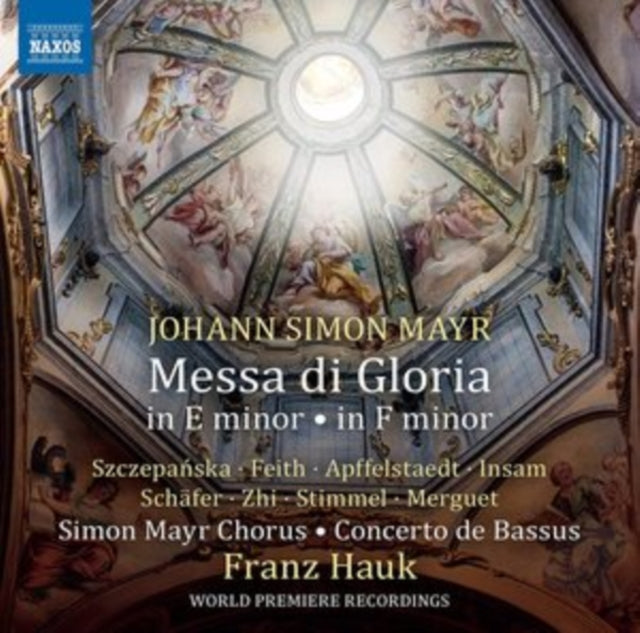 Johann Simon Mayr: Messa Di Gloria