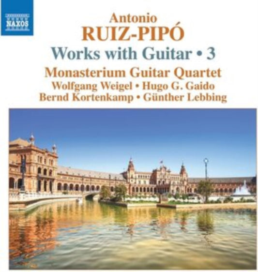 Antonio Ruiz-Pipó: Works With Guitar
