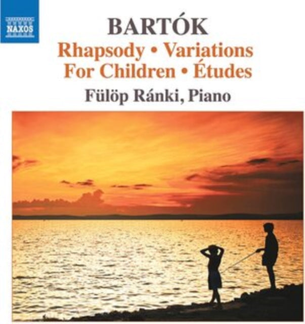 Bartók: Rhapsody/Variations/For Children/Études