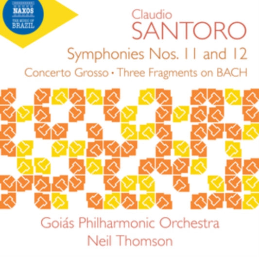 Claudio Santoro: Symphonies Nos. 11 and 12/Concerto Grosso/...