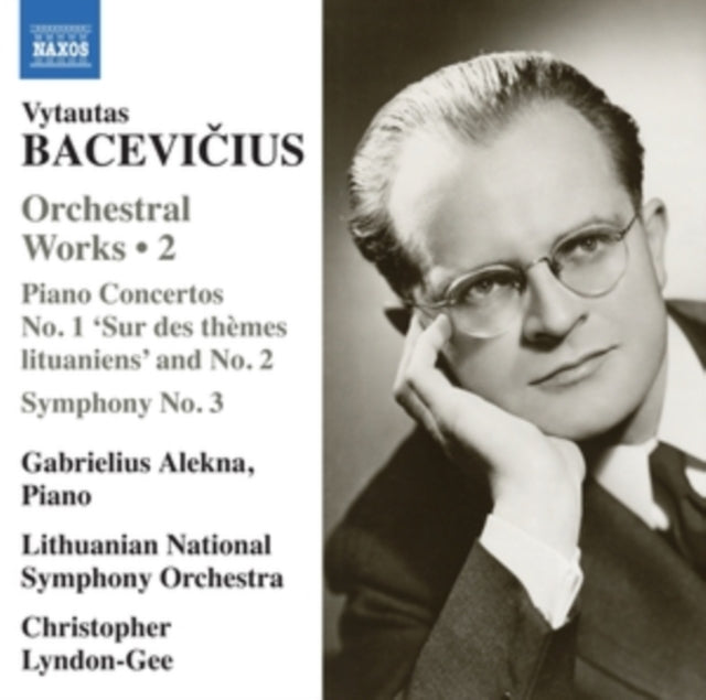 Vytautas Bacevicius: Orchestral Works