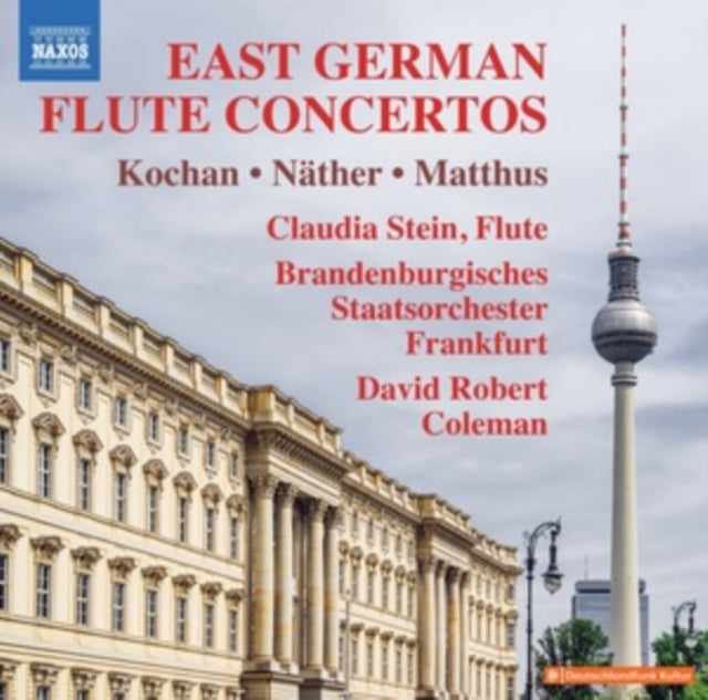 Kochan/Näther/Matthus: East German Flute Concertos