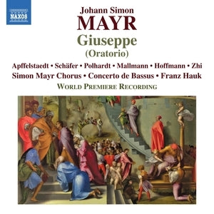 Johann Simon Mayr: Giuseppe (Oratorio)