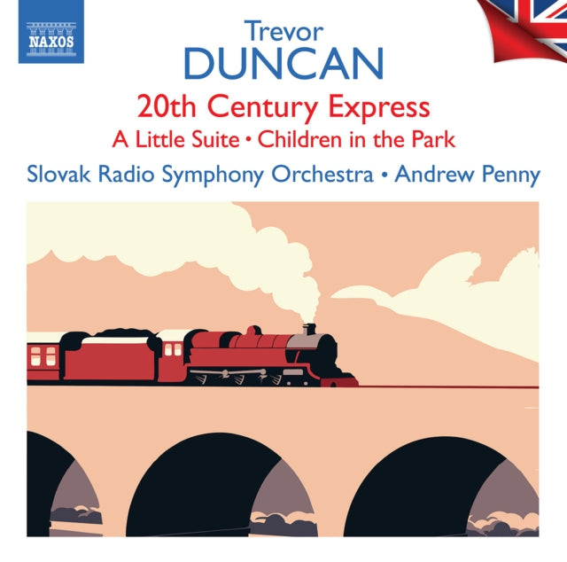 Trevor Duncan: 20th Century Express/A Little Suite/...