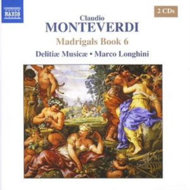 Madrigals Book 6 (Longhini, Delitiae Musicae)
