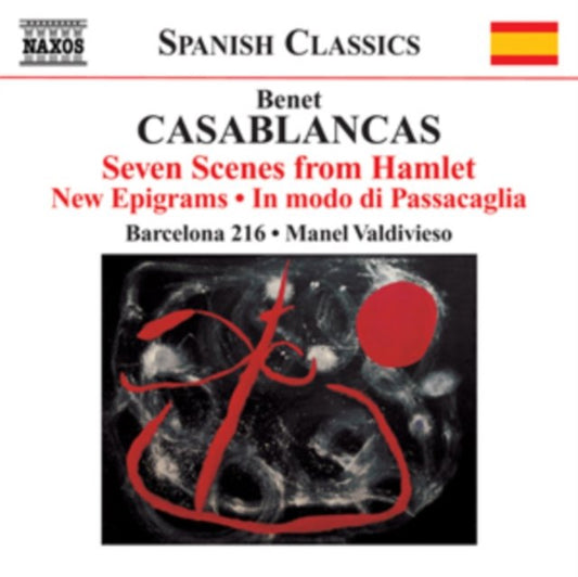 Benet Casablancas: Seven Scenes from Hamlet/New Epigrams/...