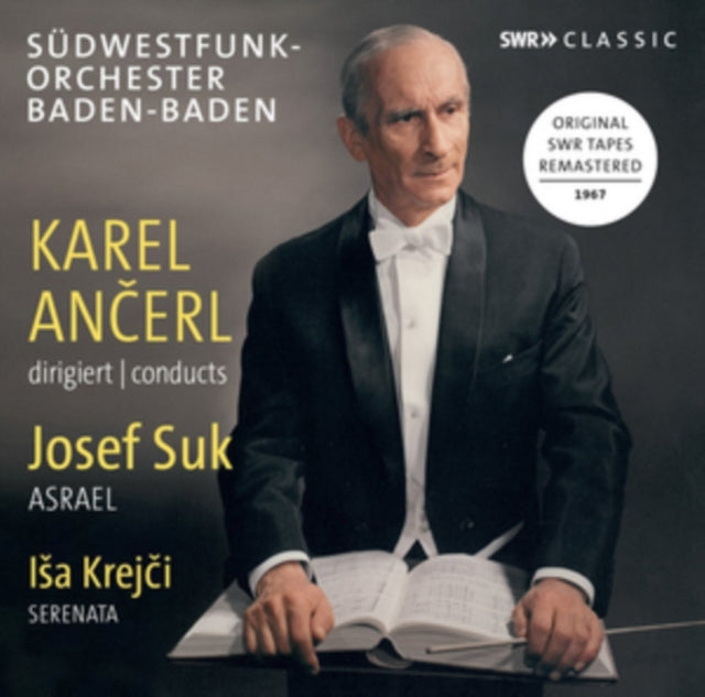 Karel Ancerl Conducts Josef Suk: Asrael/Isa Krejci: Serenata