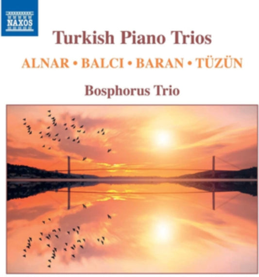 Alnar/Balci/Baran/Tüzün: Turkish Piano Trios