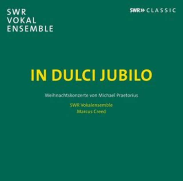 In Dulci Jubilo: Weihnachtskonzerte Von Michael Praetorius